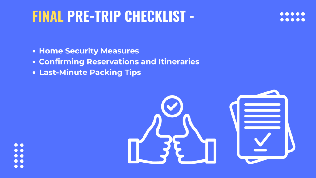 Final Pre-Trip Checklist 