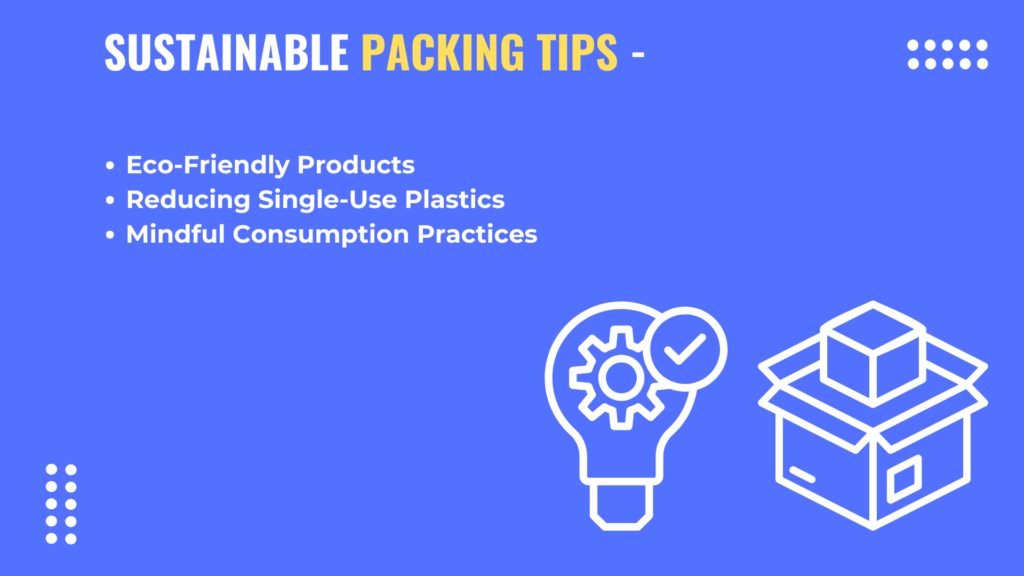 sustainable pcking tips