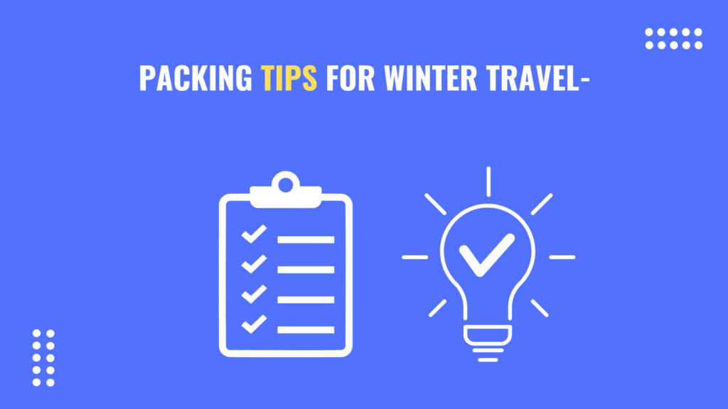 Packing Tips for Winter Travel