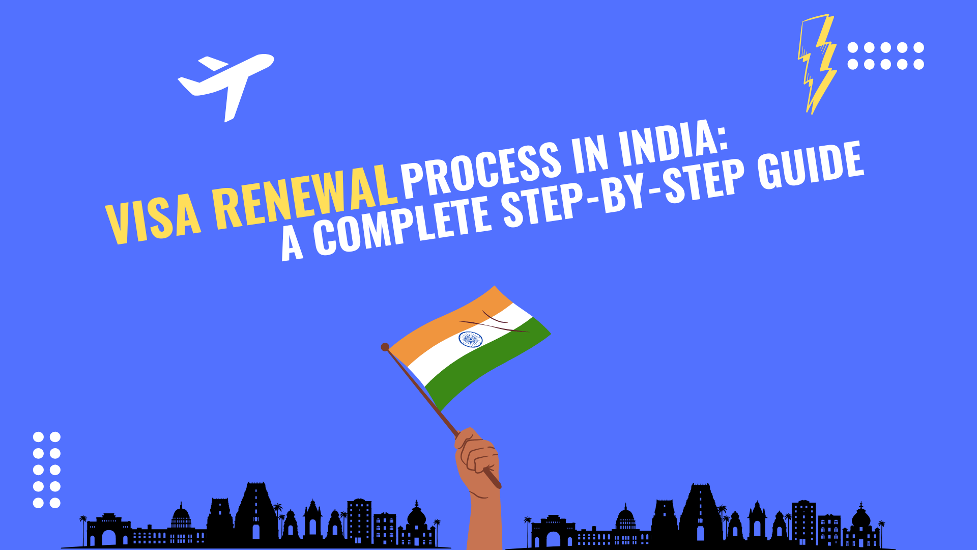 Visa renewal process in India – step-by-step guide for travelers, students, and business professionals